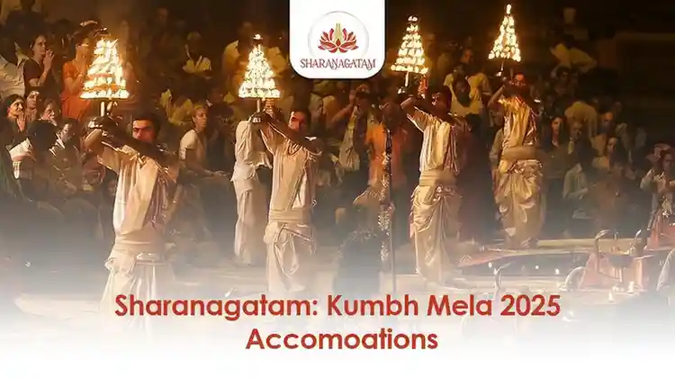 Sharanagatam: Kumbh Mela 2025 Accomodations